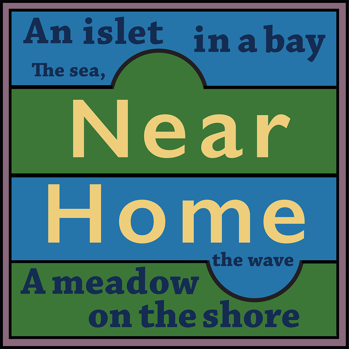 Near Home, print, 2019